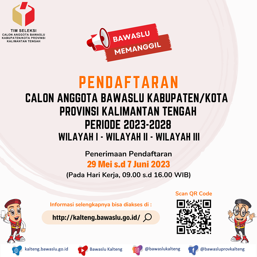 Segera Dibuka Pendaftaran Calon Anggota Bawaslu Kabupaten/Kota Se-Kalimantan Tengah Periode 2023 - 2028
