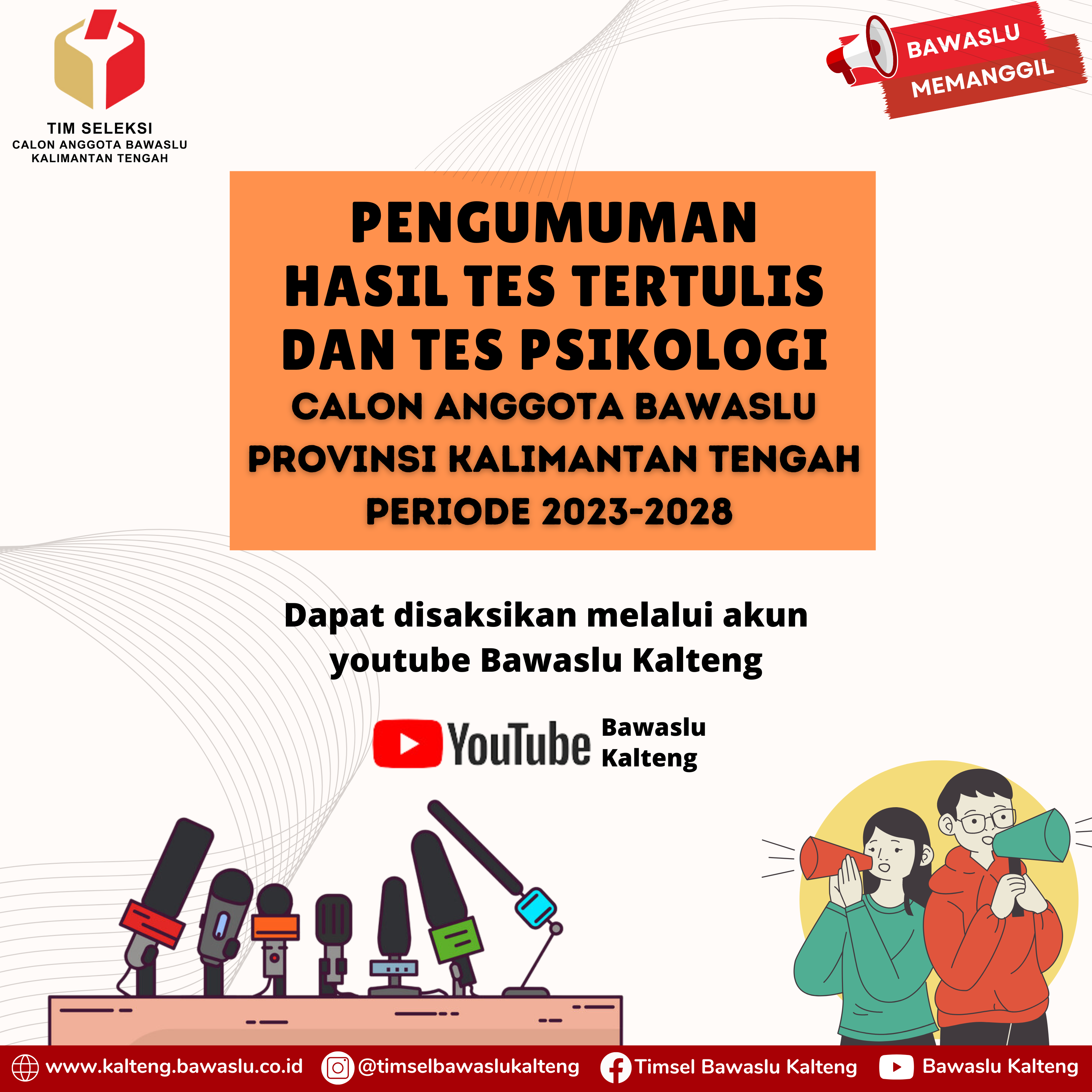 Pengumuman Hasil Tes Tertulis Dan Tes Psikologi Calon Anggota Bawaslu Kalteng Periode 2023-2028