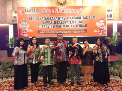 PENINGKATAN KAPASITAS & KAPABILITAS SDM BAWASLU KABUPATEN/KOTA  DI PROVINSI KALIMANTAN TENGAH