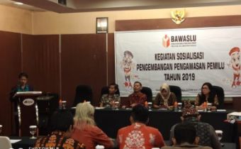 KEGIATAN SOSIALISASI PENGEMBANGAN PENGAWASAN PEMILU TAHUN 2019